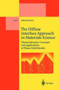 Book Cover for The Diffuse Interface Approach in Materials Science by Heike Emmerich