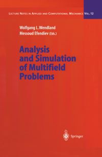 Book Cover for Analysis and Simulation of Multifield Problems by International Conference on Multifield Problems, W L Wendland, Messoud Efendiev