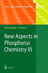 Book Cover for New Aspects in Phosphorus Chemistry III by JeanPierre Majoral, T Chivers, KVL Crépy, HJ Cristau, M Gulea, T Imamoto, KV Katti, K Lammertsma, S Masson, N Pillarsetty, K Raghuraman, WW Schoeller, M Taillefer