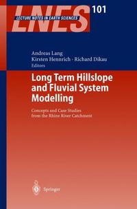 Book Cover for Long Term Hillslope and Fluvial System Modelling by Andreas Lang, Kirsten Hennrich, Richard Dikau