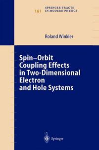 Book Cover for Spin-Orbit Coupling Effects in Two-Dimensional Electron and Hole Systems by Roland Winkler