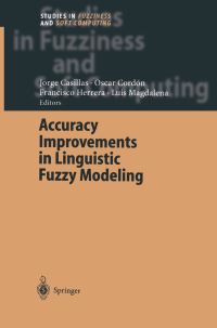 Book Cover for Accuracy Improvements in Linguistic Fuzzy Modeling by J Casillas