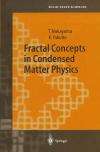 Book Cover for Fractal Concepts in Condensed Matter Physics by Tsuneyoshi Nakayama, K. Yakubo