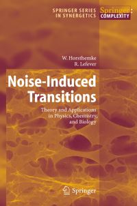 Book Cover for Noise-Induced Transitions by W Horsthemke, R Lefever