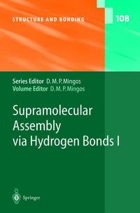 Book Cover for Supramolecular Assembly Via Hydrogen Bonds I by David Michael P Mingos, M Alajarin, AE Aliev, AD Burrows, KDM Harris, A Pastor, JW Steed, DR Turner
