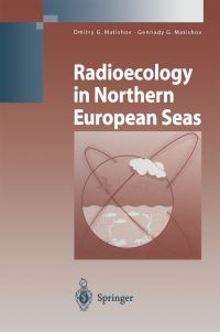 Book Cover for Radioecology in Northern European Seas by Dmitry G Matishov, G G Matishov