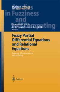 Book Cover for Fuzzy Partial Differential Equations and Relational Equations by Masoud Nikravesh, Lotfi A Zadeh, Victor Korotkikh