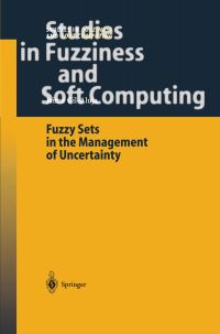 Book Cover for Fuzzy Sets in the Management of Uncertainty by Jaime Gil Aluja