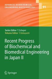 Book Cover for Recent Progress of Biochemical and Biomedical Engineering in Japan II by Takeshi Kobayashi, Toshihiko Hanai