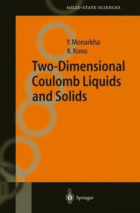 Book Cover for Two-Dimensional Coulomb Liquids and Solids by IU P Monarkha, Kimitoshi Kono