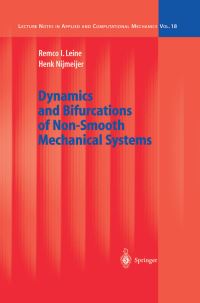 Book Cover for Dynamics and Bifurcations of Non-Smooth Mechanical Systems by Remco I Leine, H Nijmeijer