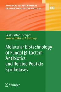Book Cover for Molecular Biotechnology of Fungal -Lactam Antibiotics and Related Peptide Synthetases by Axel A. Brakhage