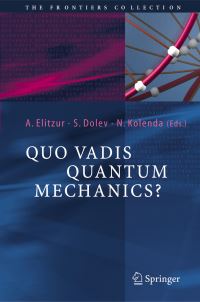 Book Cover for Quo Vadis Quantum Mechanics? by Avshalom C Elitzur, Shahar Dolev, Nancy Kolenda