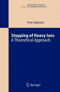 Book Cover for Stopping of Heavy Ions by Peter Sigmund