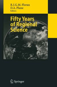 Book Cover for Fifty Years of Regional Science by R J G M Florax, David Plane