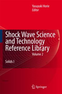 Book Cover for Shock Wave Science and Technology Reference Library. Vol. 2 Solids I by Y Horie