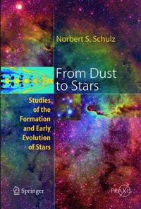 Book Cover for From Dust To Stars Astronomy and Planetary Sciences by Norbert S Schulz