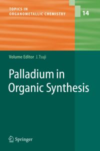 Book Cover for Palladium in Organic Synthesis by Jiro Tsuji
