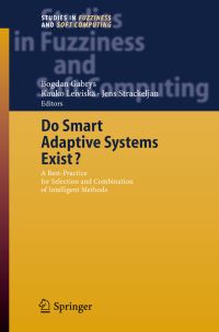 Book Cover for Do Smart Adaptive Systems Exist? by Bogdan Gabrys, Kauko Leiviskä, Jens Strackeljan