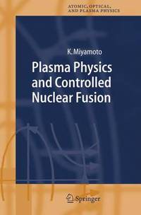 Book Cover for Plasma Physics and Controlled Nuclear Fusion by Kenro Miyamoto