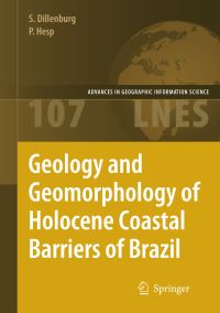 Book Cover for Geology and Geomorphology of Holocene Coastal Barriers of Brazil by Sérgio R Dillenburg, Patrick A Hesp
