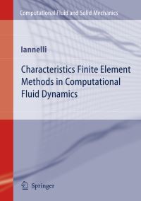 Book Cover for Characteristics Finite Element Methods in Computational Fluid Dynamics by Joseph Iannelli