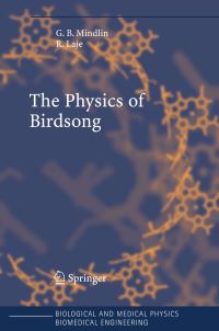 Book Cover for The Physics of Birdsong by Gabriel B Mindlin, Rodrigo Laje