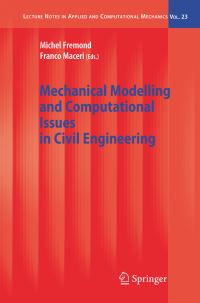 Book Cover for Mechanical Modelling and Computational Issues in Civil Engineering by M Frémond, F Maceri
