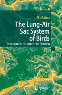 Book Cover for The Lung-Air Sac System of Birds by John N Maina