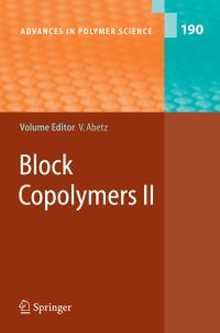 Book Cover for Block Copolymers II by Volker Abetz, ML Arnal, V Balsamso, C Coenjarts, JF Gohy, MA Hillmyer, M Li, AJ Müller, CK Ober