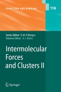 Book Cover for Intermolecular Forces and Clusters II by D Wales, RA Christie, GE Ewing, B Jeziorski, KD Jordan, K Patkowski, K Szalewicz, SS Xantheas