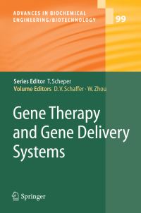 Book Cover for Gene Therapy and Gene Delivery Systems by David V. Schaffer, Weichang Zhou