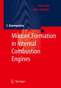 Book Cover for Mixture Formation in Internal Combustion Engines by Carsten Baumgarten