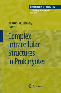 Book Cover for Complex Intracellular Structures in Prokaryotes by Jessup M Shively