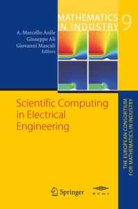 Book Cover for Scientific Computing in Electrical Engineering. The European Consortium for Mathematics in Industry by Angelo Marcello Anile, Giuseppe Alì, G Mascali