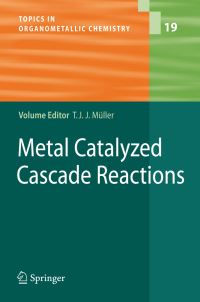 Book Cover for Metal Catalyzed Cascade Reactions by Thomas JJ Müller