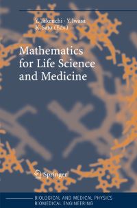 Book Cover for Mathematics for Life Science and Medicine by Yasuhiro Takeuchi, Yoh Iwasa, Kazunori Sato
