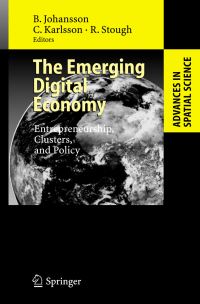 Book Cover for The Emerging Digital Economy by Börje Johansson, Charlie Karlsson, Roger Stough