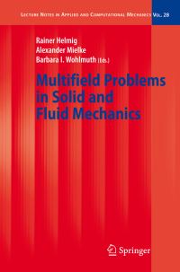 Book Cover for Multifield Problems in Solid and Fluid Mechanics by Rainer Helmig, Alexander Mielke, Barbara I Wohlmuth