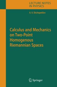 Book Cover for Calculus and Mechanics on Two-Point Homogenous Riemannian Spaces by Alexey V Shchepetilov