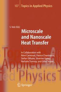 Book Cover for Microscale and Nanoscale Heat Transfer by Sebastian Volz, R Carminati, P Chantrenne, S Dilhaire, S Gomez, N Trannoy, G Tessier