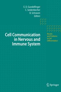Book Cover for Cell Communication in Nervous and Immune System by Eckart D Gundelfinger, Constanze Seidenbecher, Burkhart Schraven