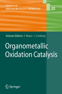 Book Cover for Organometallic Oxidation Catalysis by Franc Meyer, Christian Limberg