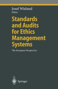 Book Cover for Standards and Audits for Ethics Management Systems by Josef Wieland