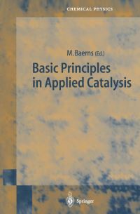 Book Cover for Basic Principles in Applied Catalysis by Manfred Baerns