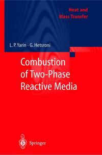 Book Cover for Combustion of Two-Phase Reactive Media by L P Yarin, Gad Hetsroni, A Mosyak