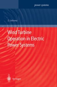 Book Cover for Wind Turbine Operation in Electric Power Systems by Zbigniew Lubosny
