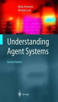 Book Cover for Understanding Agent Systems by Mark DInverno, Michael Luck
