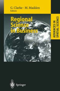 Book Cover for Regional Science in Business by Graham Clarke, Moss Madden