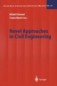 Book Cover for Novel Approaches in Civil Engineering by Laboratoire Lagrange, M Frémond, F Maceri